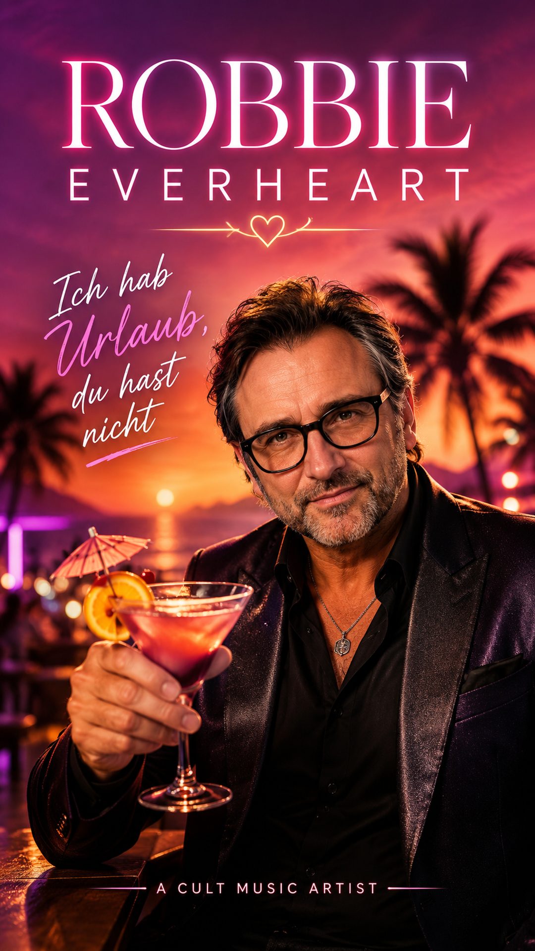 Single-Cover „Ich hab Urlaub, du hast nicht“ von Robbie Everheart